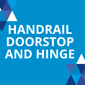 HANDRAIL DOORSTOP AND HINGE