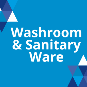 Washroom & sanitary ware